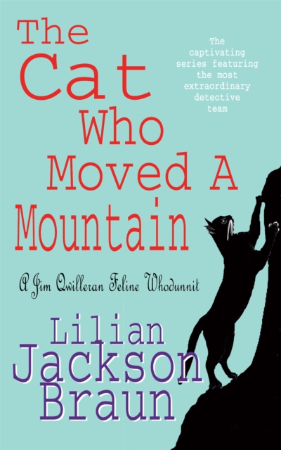 The Cat Who Moved a Mountain (The Cat Who… Mysteries, Book 13)