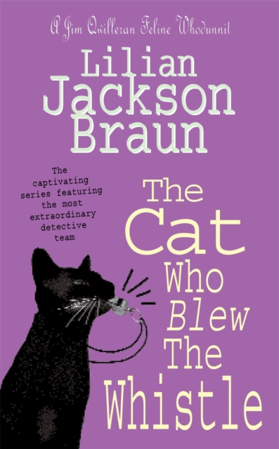 Cat Who Blew the Whistle (The Cat Who... Mysteries, Book 17)