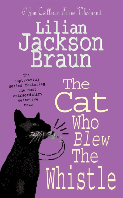The Cat Who Blew the Whistle (The Cat Who… Mysteries, Book 17)