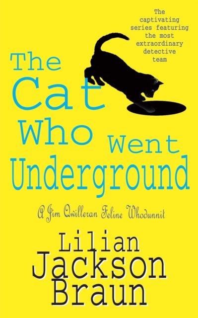 Cat Who Went Underground (The Cat Who… Mysteries, Book 9)