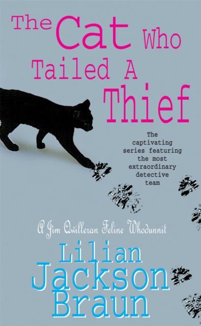 Cat Who Tailed a Thief (The Cat Who... Mysteries, Book 19)