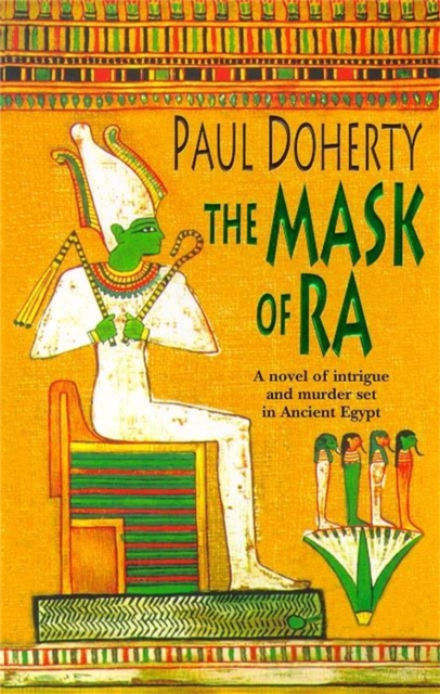Mask of Ra (Amerotke Mysteries, Book 1)