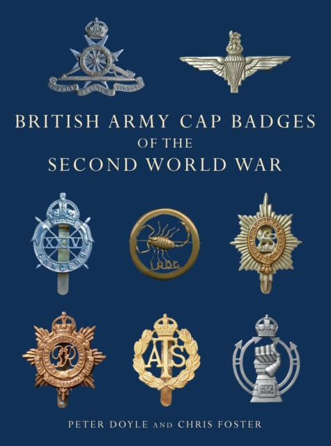 British Army Cap Badges of the Second World War