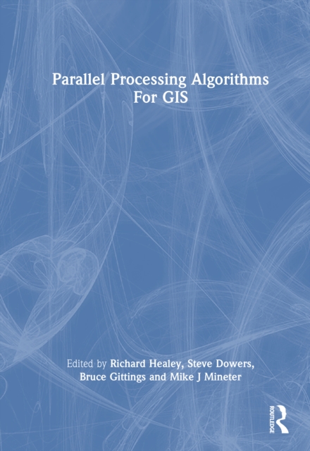 Parallel Processing Algorithms For GIS