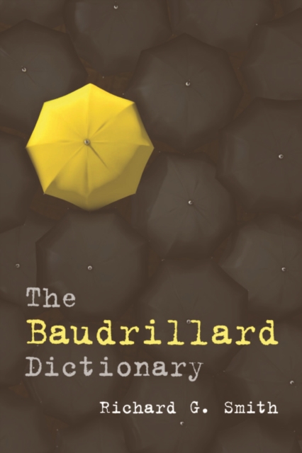 Baudrillard Dictionary