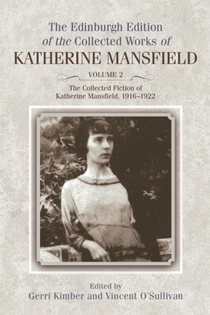 The Collected Fiction of Katherine Mansfield, 1916–1922
