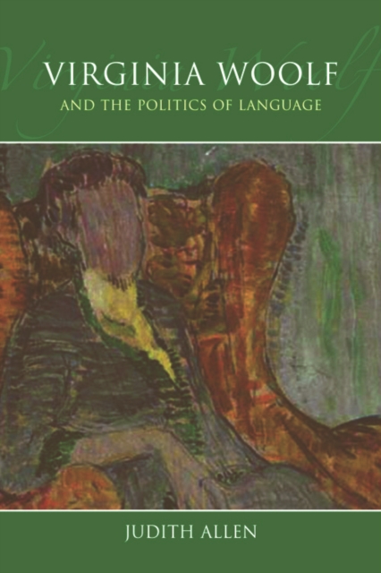 Virginia Woolf and the Politics of Language