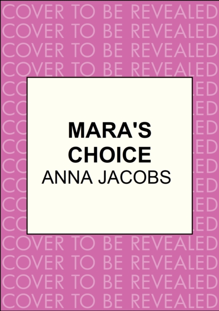 Mara's Choice