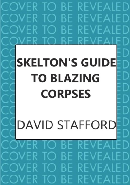 Skelton's Guide to Blazing Corpses
