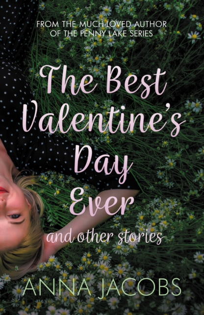 Best Valentine's Day Ever and other stories