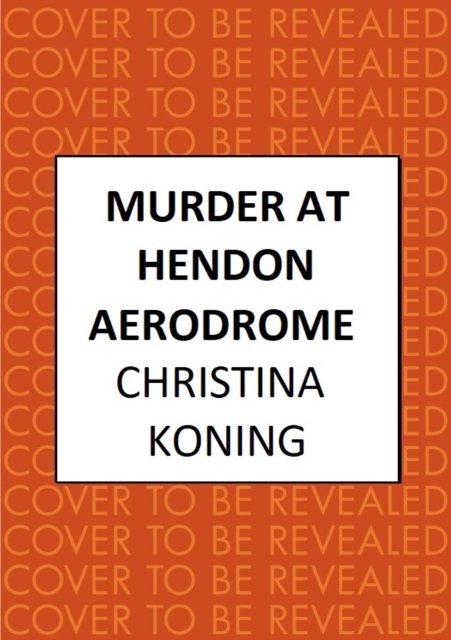 Murder at Hendon Aerodrome