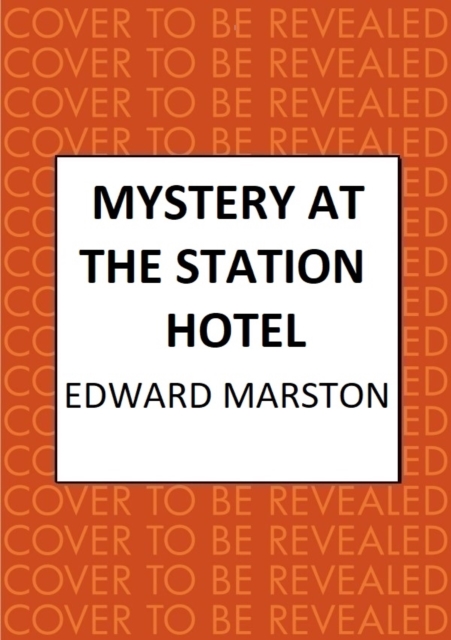 Mystery at the Station Hotel