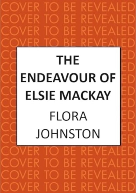 Endeavour of Elsie Mackay