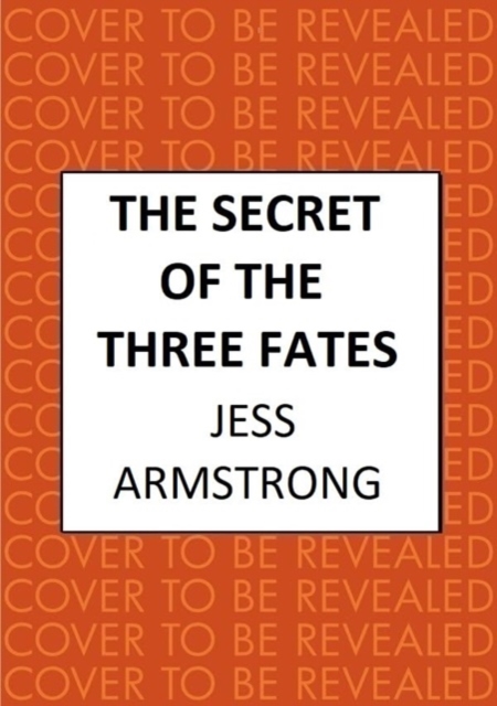 Secret of the Three Fates