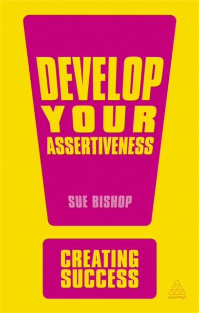 Develop Your Assertiveness