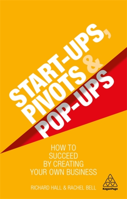 Start-Ups, Pivots and Pop-Ups