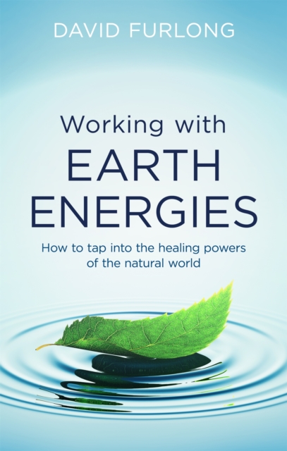 Working With Earth Energies