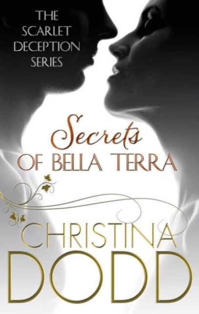 SECRETS OF BELLA TERRA