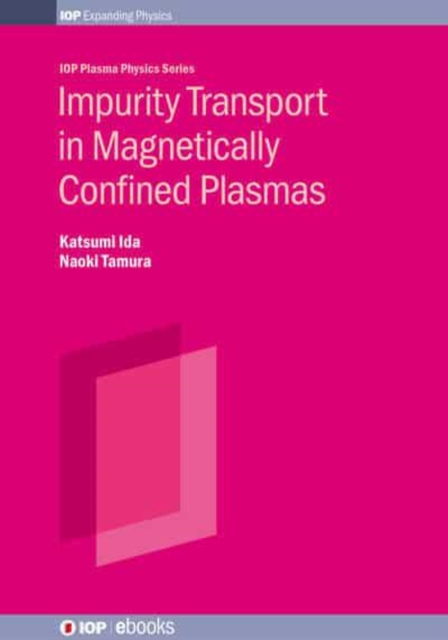 Impurity Transport in Magnetically Confined Plasmas