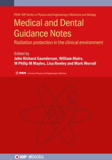 Medical and Dental Guidance Notes  (Second Edition)