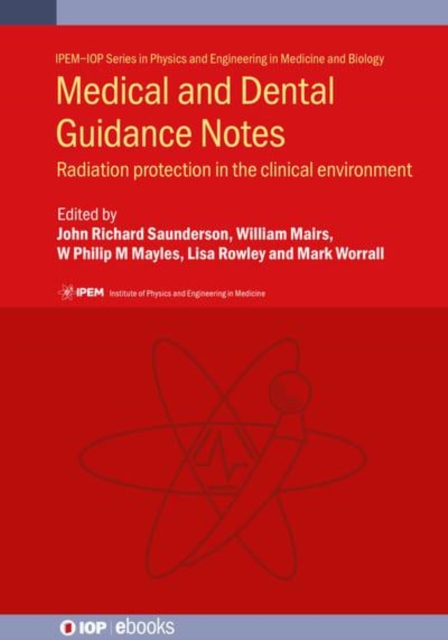 Medical and Dental Guidance Notes (Second Edition)