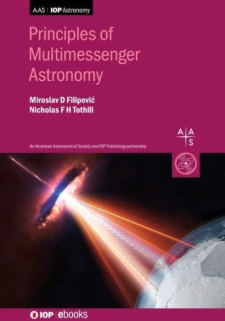 Principles of Multimessenger Astronomy