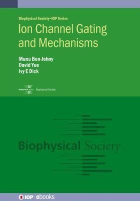 Ion Channel Gating and Mechanisms