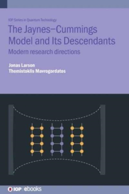 Jaynes–Cummings Model and Its Descendants