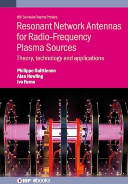 Resonant Network Antennas for Radio-Frequency Plasma Sources