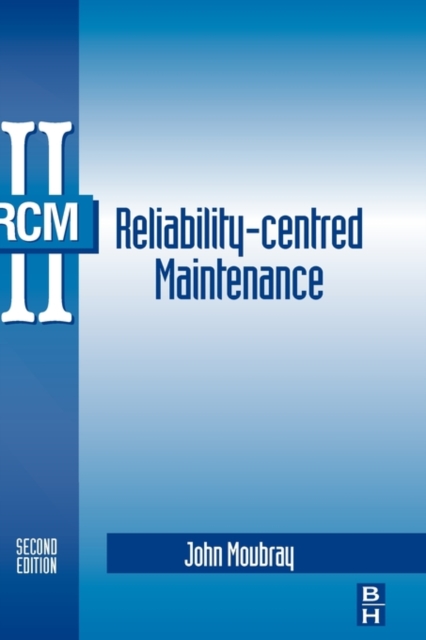 Reliability-Centered Maintenance