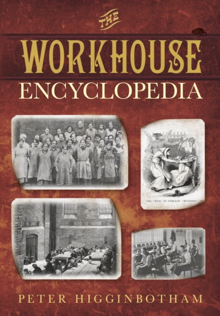 Workhouse Encyclopedia