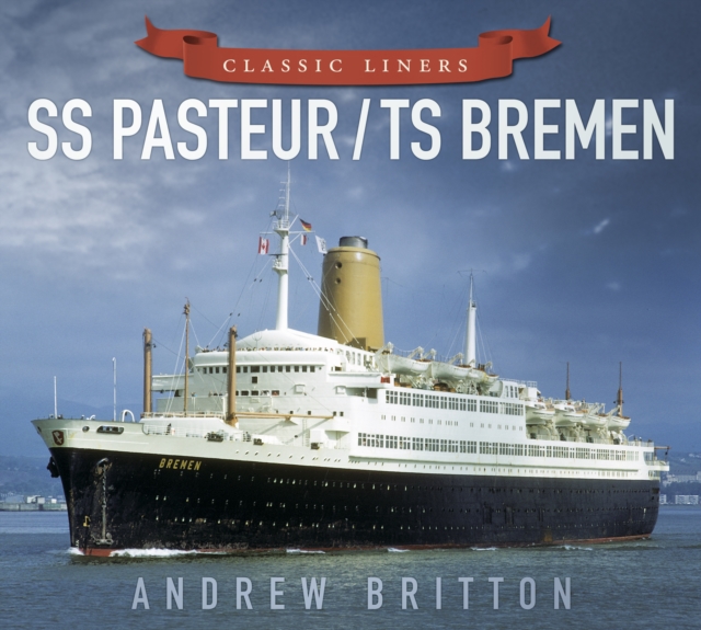 SS Pasteur/TS Bremen