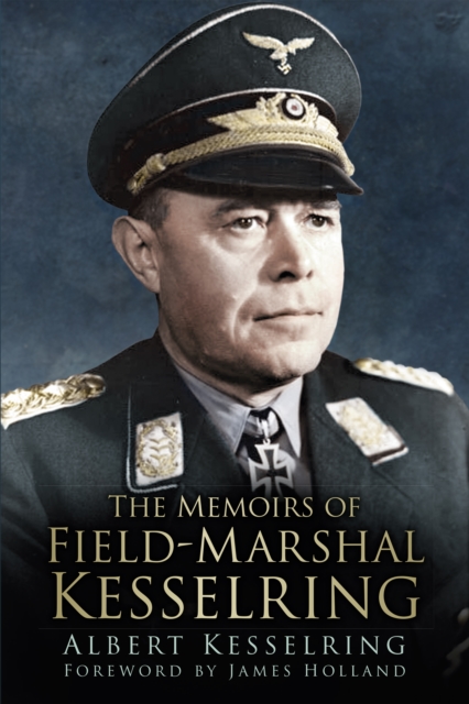 Memoirs of Field Marshal Kesselring