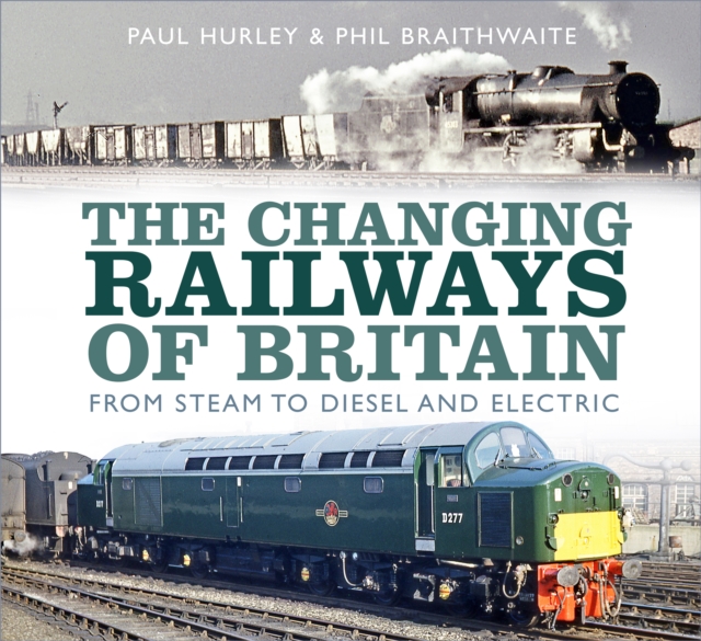 Changing Railways of Britain