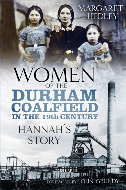 Women of the Durham Coalfield in the 19th Century