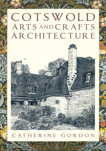 Cotswold Arts and Crafts Architecture