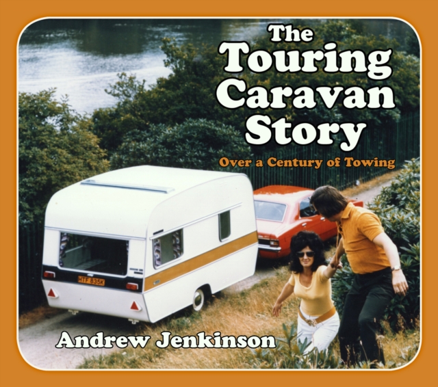 Touring Caravan Story