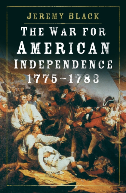 War for American Independence, 1775-1783
