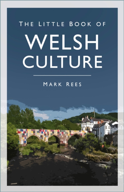 Little Book of Welsh Culture