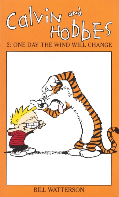 Calvin And Hobbes Volume 2: One Day the Wind Will Change