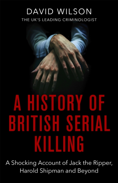 History Of British Serial Killing