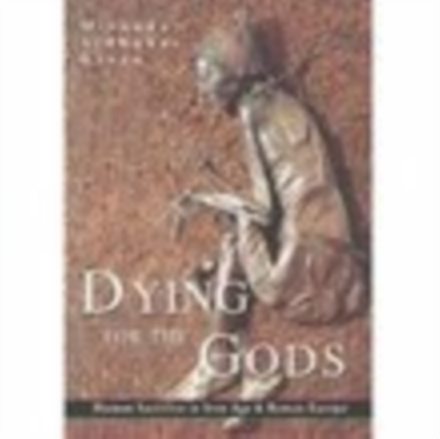 Dying for the Gods