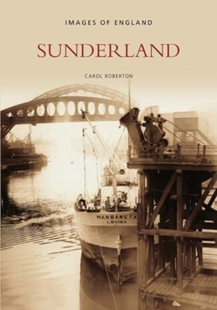 Sunderland: Images of England