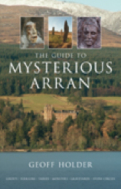 Guide to Mysterious Arran