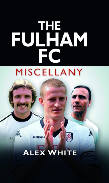 Fulham FC Miscellany