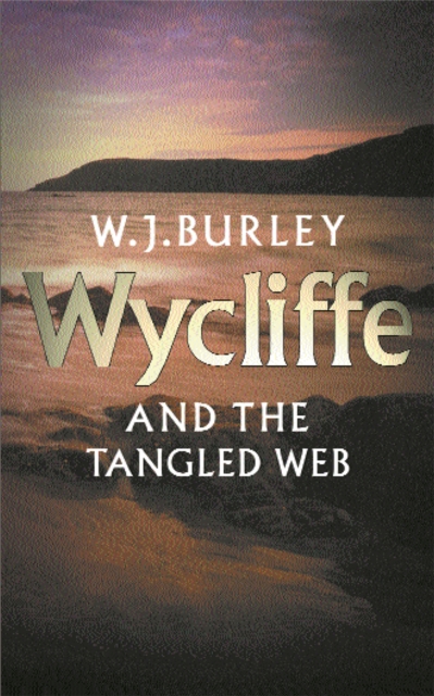 Wycliffe & The Tangled Web