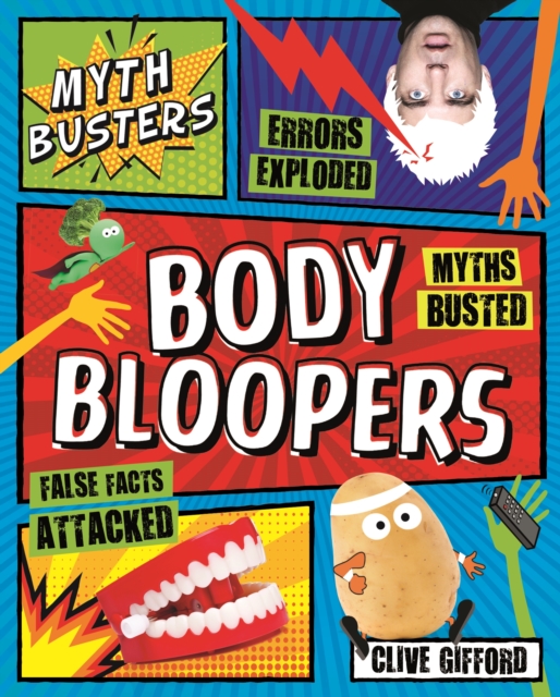 Myth Busters: Body Bloopers