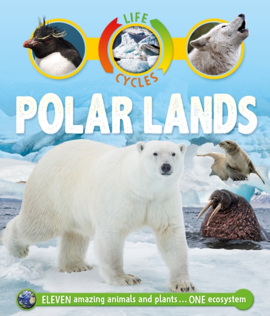 Life Cycles: Polar Lands