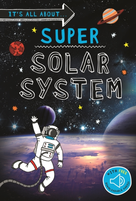 It's all about... Super Solar System