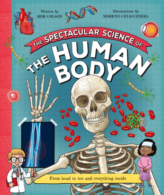 Spectacular Science  of the Human Body